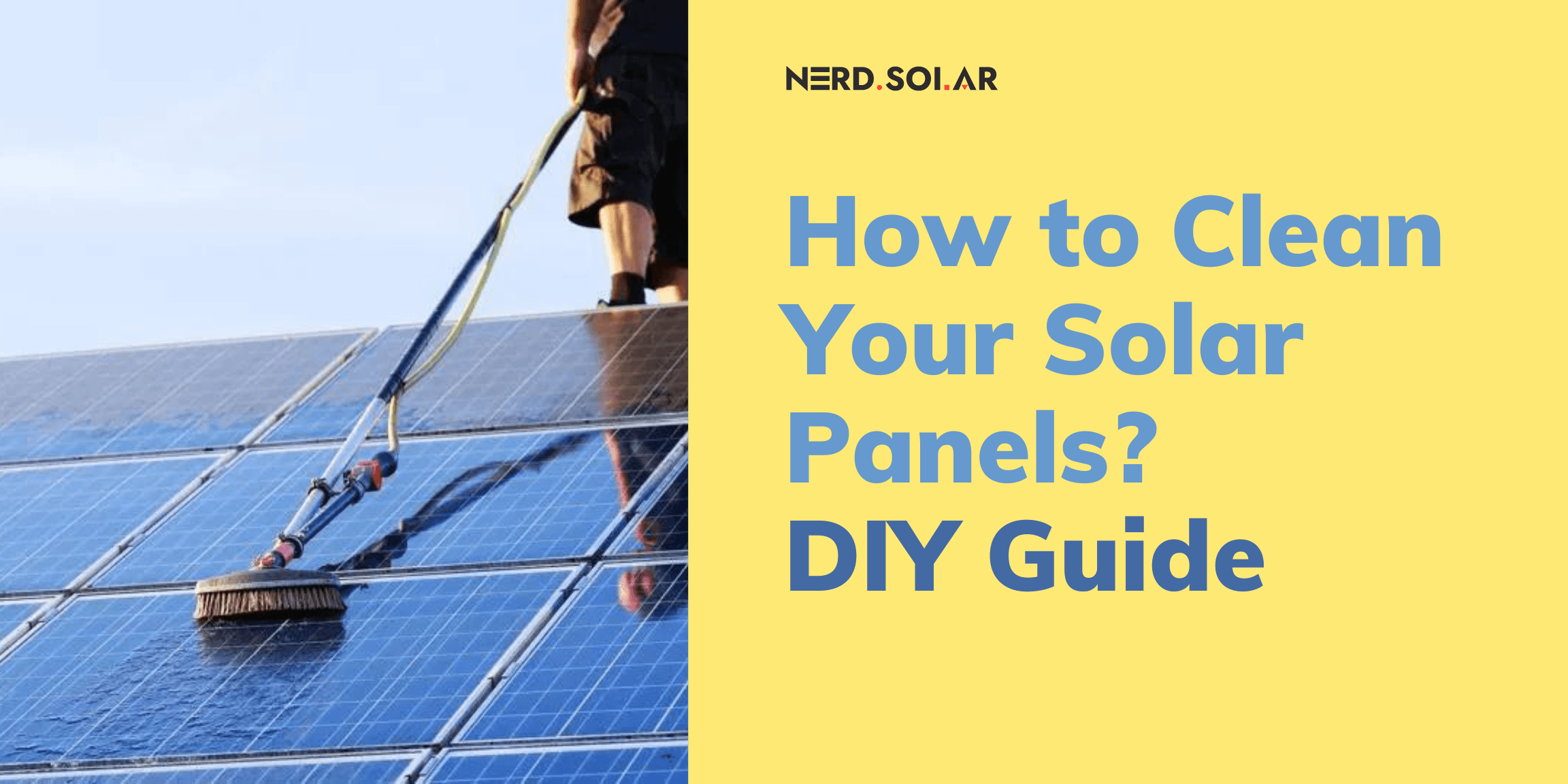 How To Clean Solar Panels Your Diy Guide To Maximum Efficiency 7355